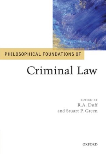 Philosophical Foundations of Criminal Law, Paperback / softback Book