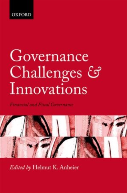 Governance Challenges and Innovations : Financial and Fiscal Governance, Hardback Book