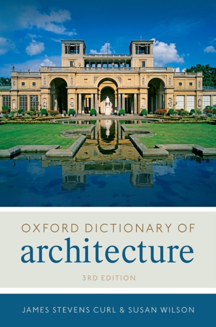The Oxford Dictionary of Architecture, Hardback Book