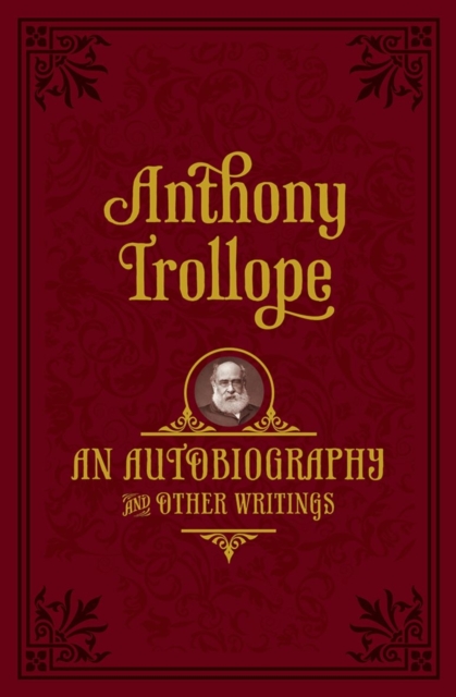 An Autobiography : and Other Writings, Hardback Book