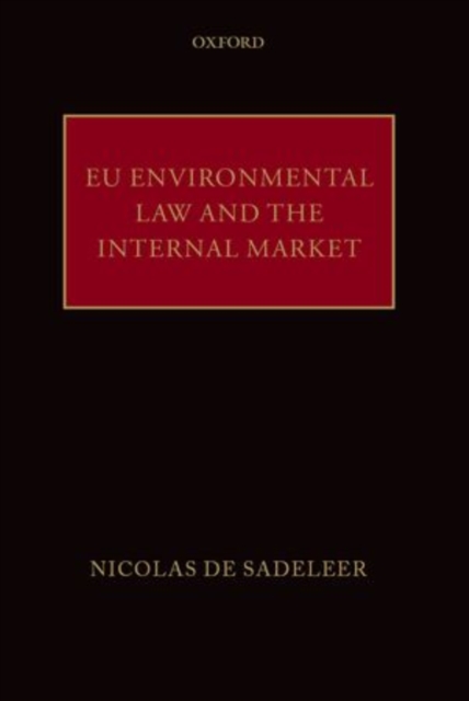 EU Environmental Law and the Internal Market, Hardback Book