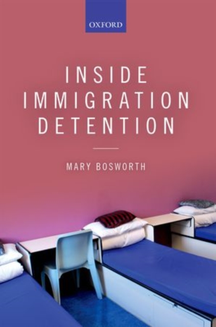 Inside Immigration Detention, Hardback Book