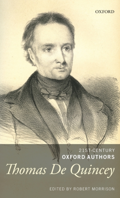 Thomas De Quincey : Selected Writings, Hardback Book