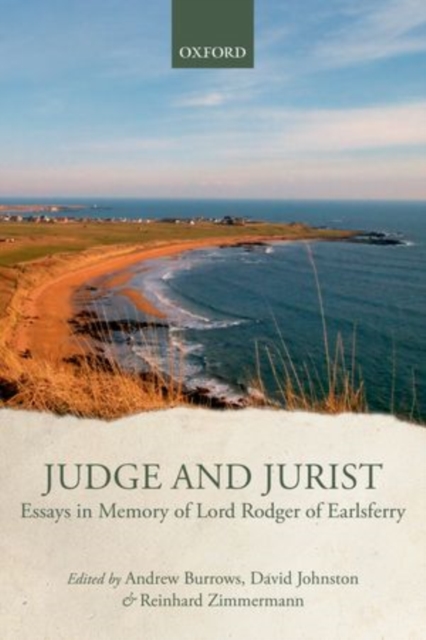 Judge and Jurist : Essays in Memory of Lord Rodger of Earlsferry, Hardback Book
