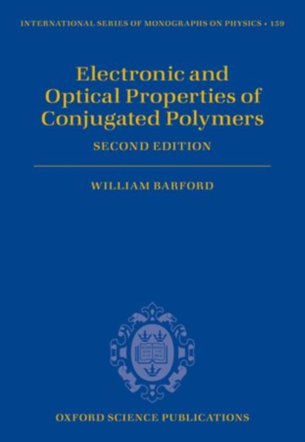 Electronic and Optical Properties of Conjugated Polymers, Hardback Book