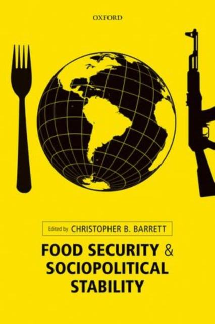 Food Security and Sociopolitical Stability, Hardback Book