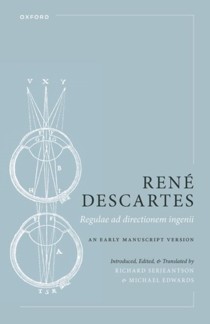 Rene Descartes: Regulae ad directionem ingenii : An Early Manuscript Version, Hardback Book