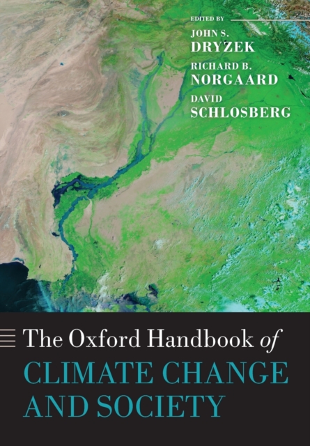 The Oxford Handbook of Climate Change and Society, Paperback / softback Book