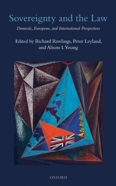 Sovereignty and the Law : Domestic, European and International Perspectives, Hardback Book