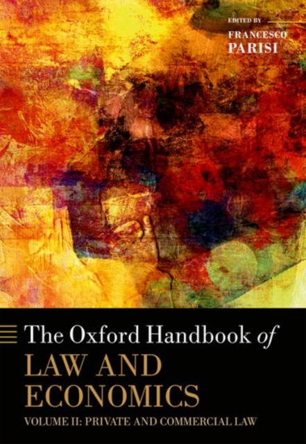 The Oxford Handbook of Law and Economics : Volume 2: Private and Commercial Law, Hardback Book