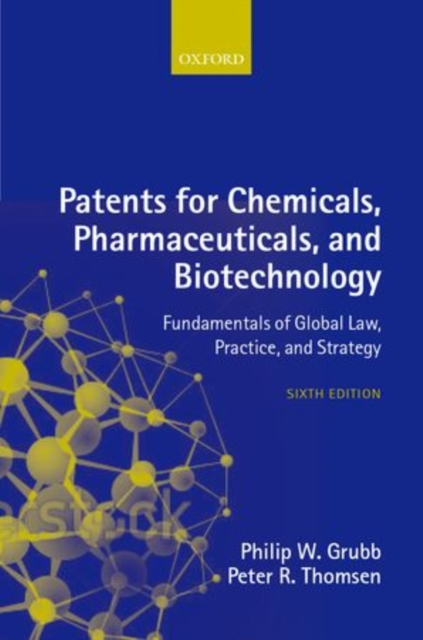 Patents for Chemicals, Pharmaceuticals, and Biotechnology, Hardback Book