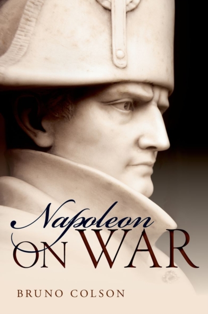 Napoleon: On War, Hardback Book