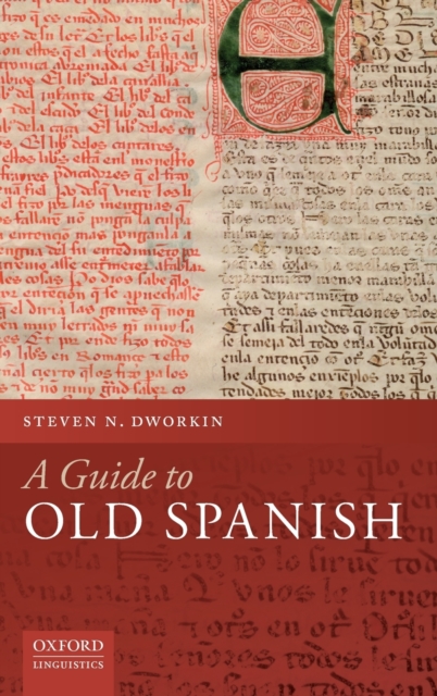 A Guide to Old Spanish, Hardback Book