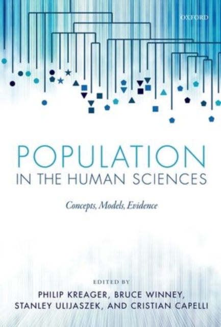 Population in the Human Sciences : Concepts, Models, Evidence, Hardback Book