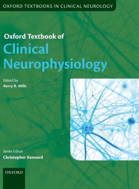 Oxford Textbook of Clinical Neurophysiology, Hardback Book