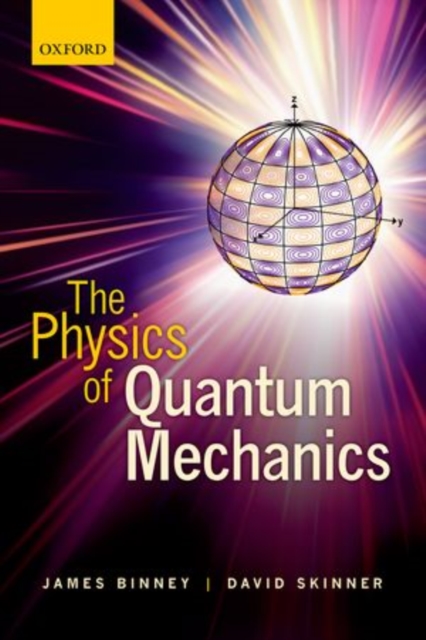 The Physics of Quantum Mechanics, Paperback / softback Book