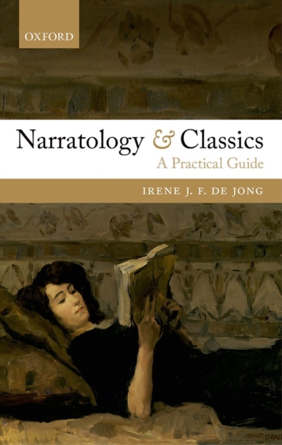 Narratology and Classics : A Practical Guide, Paperback / softback Book
