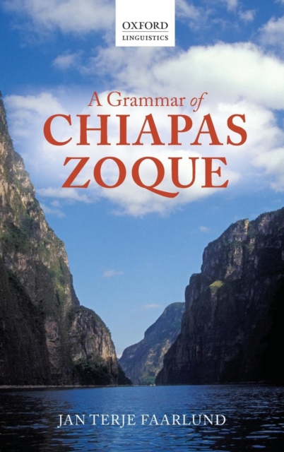 A Grammar of Chiapas Zoque, Hardback Book