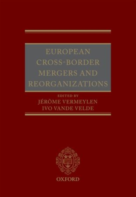 European Cross-Border Mergers and Reorganisations, Hardback Book