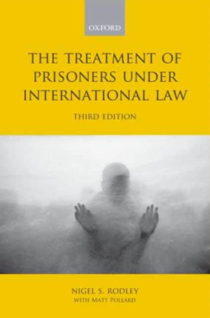 The Treatment of Prisoners under International Law, Paperback / softback Book