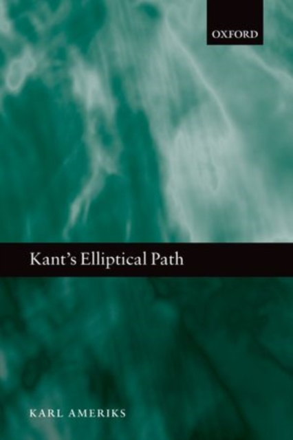 Kant's Elliptical Path, Paperback / softback Book