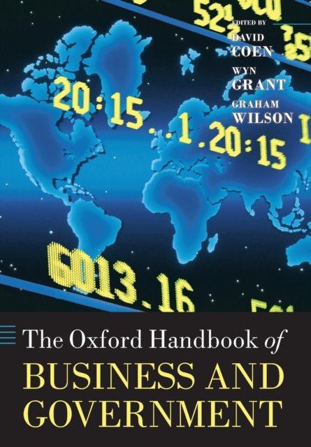 The Oxford Handbook of Business and Government, Paperback / softback Book