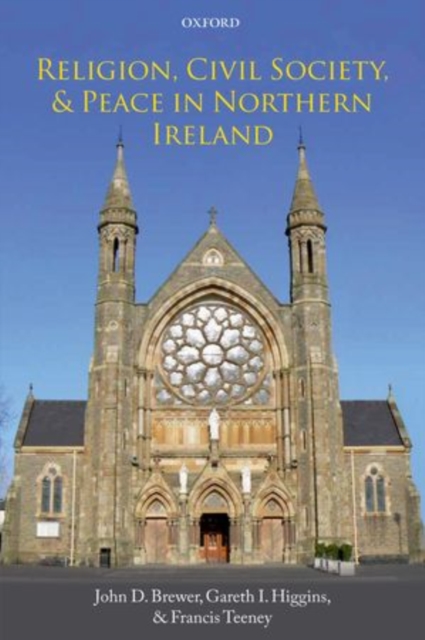 Religion, Civil Society, and Peace in Northern Ireland, Hardback Book