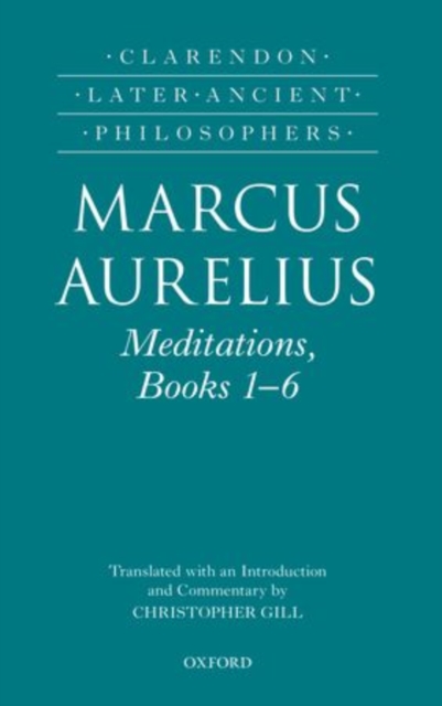 Marcus Aurelius: Meditations, Books 1-6, Hardback Book