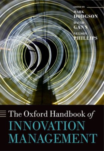 The Oxford Handbook of Innovation Management, Hardback Book