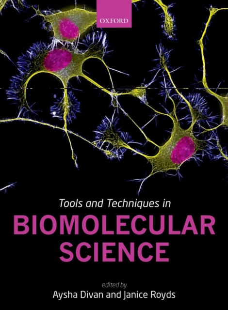 Tools and Techniques in Biomolecular Science, Paperback / softback Book