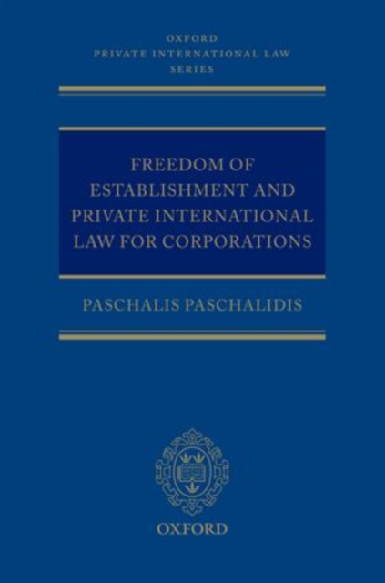 Freedom of Establishment and Private International Law for Corporations, Hardback Book