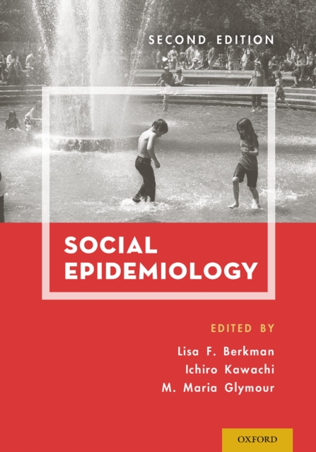 Social Epidemiology, PDF eBook