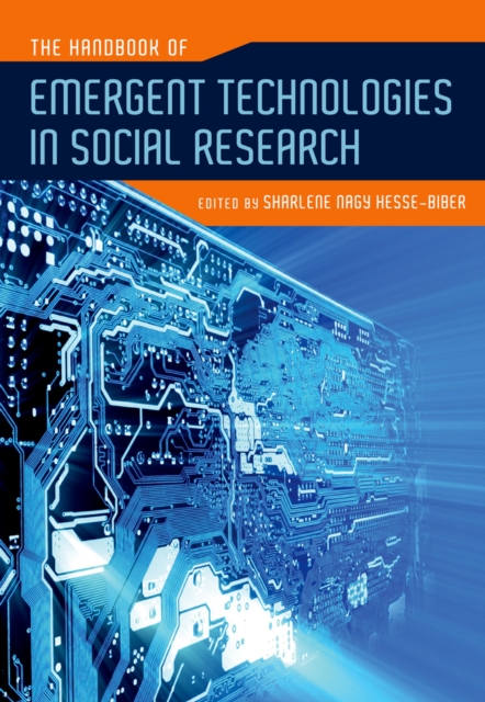 The Handbook of Emergent Technologies in Social Research, PDF eBook