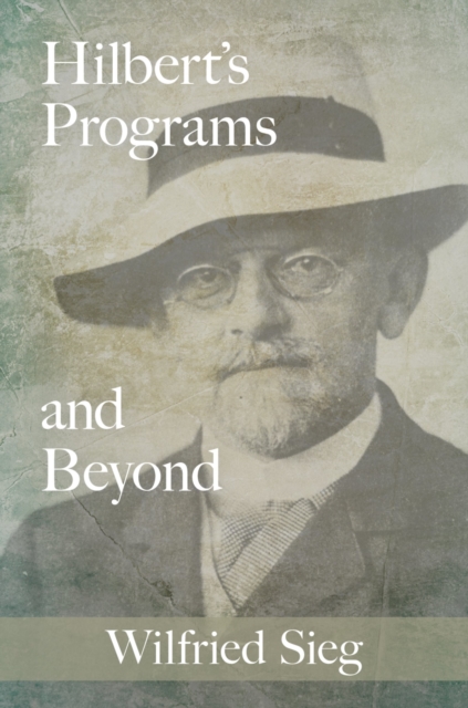 Hilbert's Programs and Beyond, PDF eBook