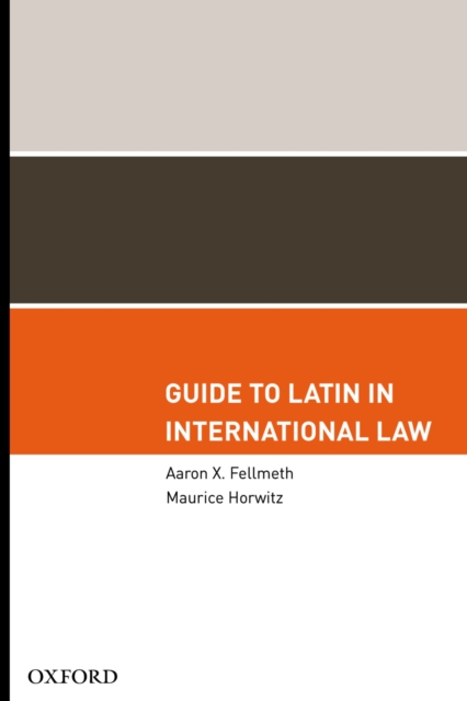 Guide to Latin in International Law, PDF eBook