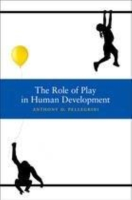 The Role of Play in Human Development, PDF eBook