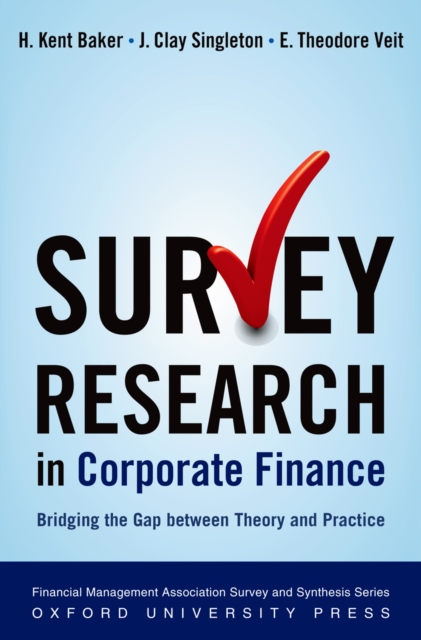 Survey Research in Corporate Finance : Bridging the Gap between Theory and Practice, PDF eBook