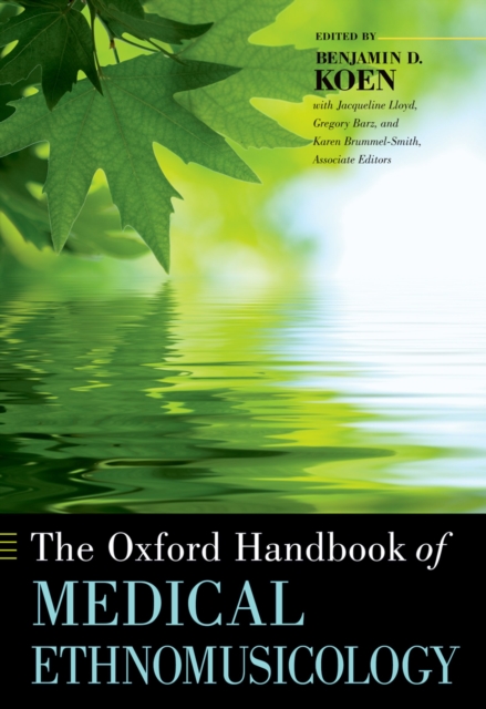 The Oxford Handbook of Medical Ethnomusicology, PDF eBook
