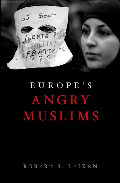 Europe's Angry Muslims : The Revolt of The Second Generation, PDF eBook