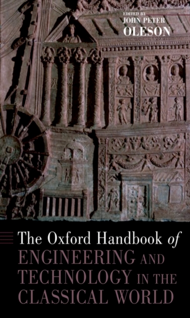 The Oxford Handbook of Engineering and Technology in the Classical World, PDF eBook