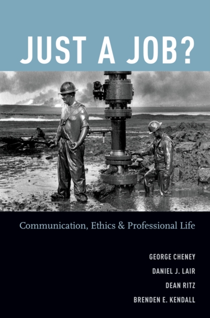 Just a Job? : Communication, Ethics, and Professional Life, PDF eBook
