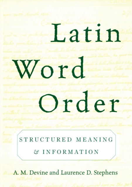 Latin Word Order : Structured Meaning and Information, PDF eBook