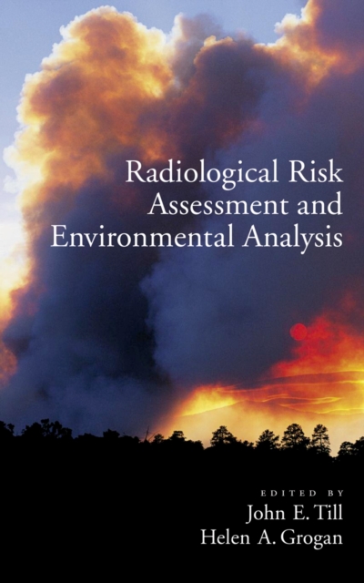 Radiological Risk Assessment and Environmental Analysis, PDF eBook