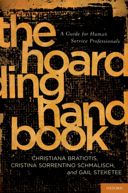 The Hoarding Handbook : A Guide for Human Service Professionals, PDF eBook