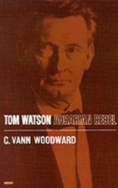 Tom Watson : Agrarian Rebel, PDF eBook