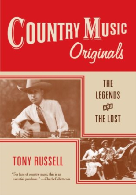 Country Music Originals : The Legends and the Lost, Paperback / softback Book