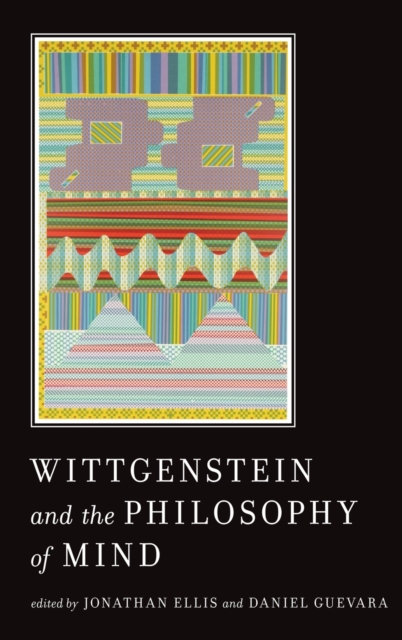 Wittgenstein and the Philosophy of Mind, Hardback Book