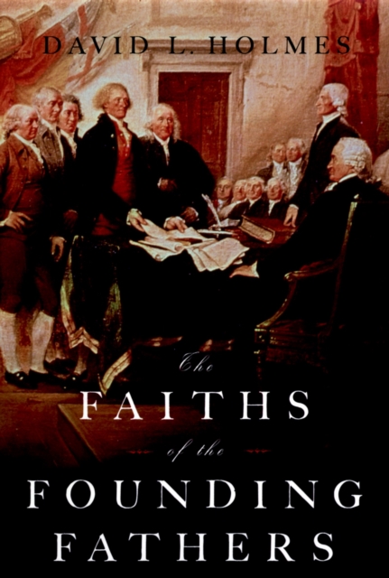 The Faiths of the Founding Fathers, EPUB eBook