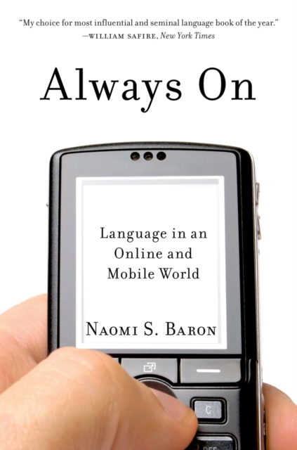 Always On : Language in an Online and Mobile World, PDF eBook