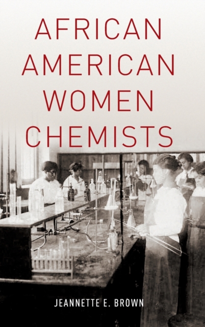 African American Women Chemists, Hardback Book